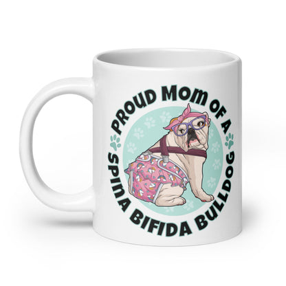 Proud Mom of a Spina Bifida Bulldog Mug