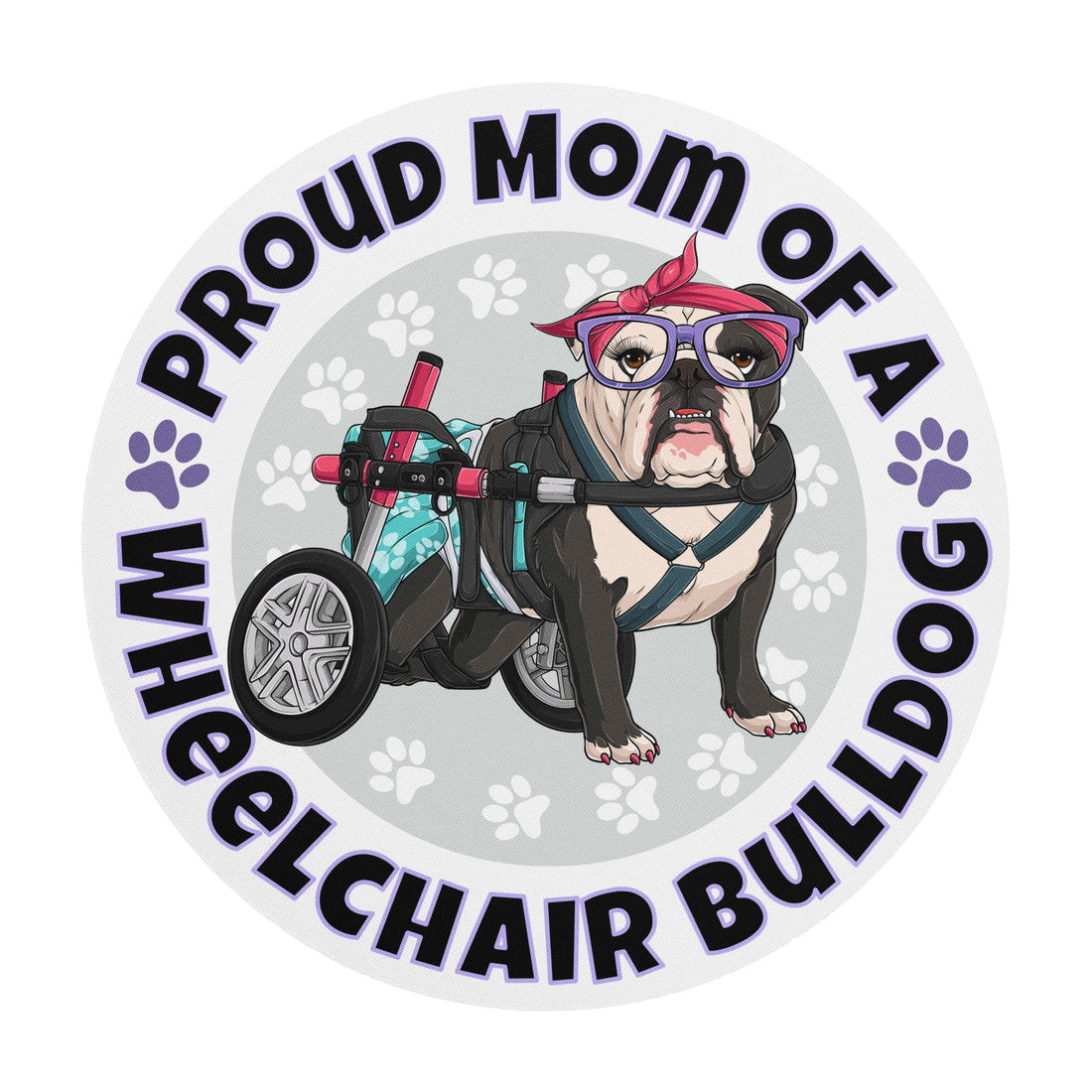 "Proud Mom of a Wheelchair Bulldog" Female Bulldog Mouse Pad | Black &amp; White Colored