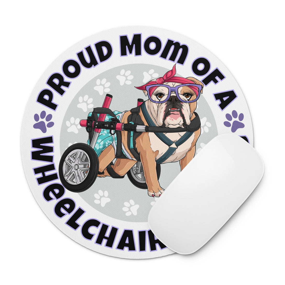 "Proud Mom of a Wheelchair Bulldog" Female Bulldog Mouse Pad | Fawn &amp; White Colored