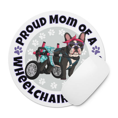 "Proud Mom of a Wheelchair Bulldog" Female Frenchie Mouse Pad | Black &amp; White Colored
