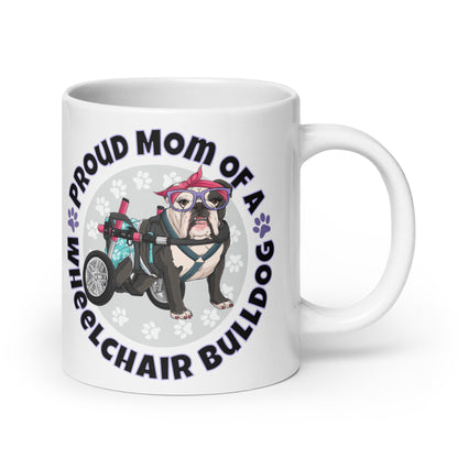 Proud Mom of a Wheelchair Bulldog Mug