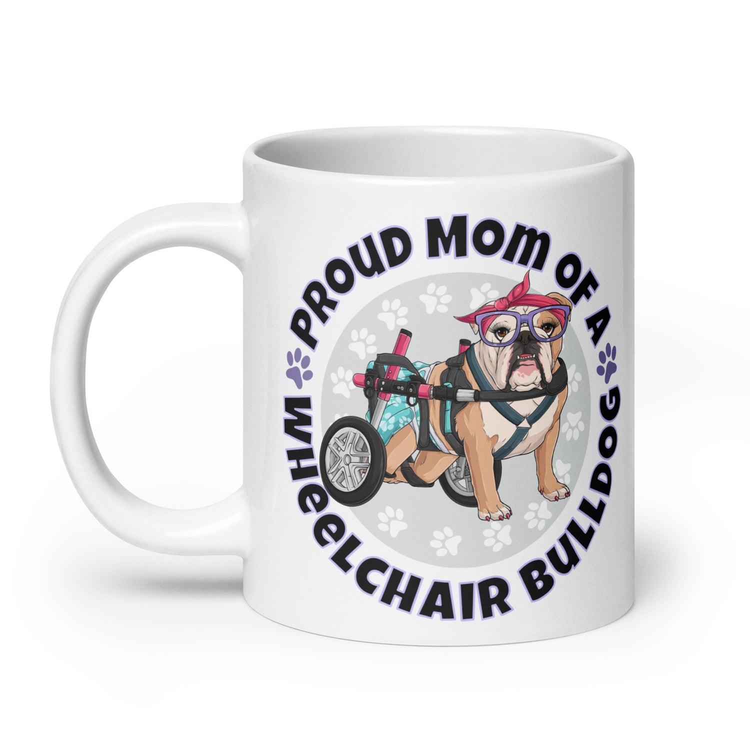 Proud Mom of a Wheelchair Bulldog Mug