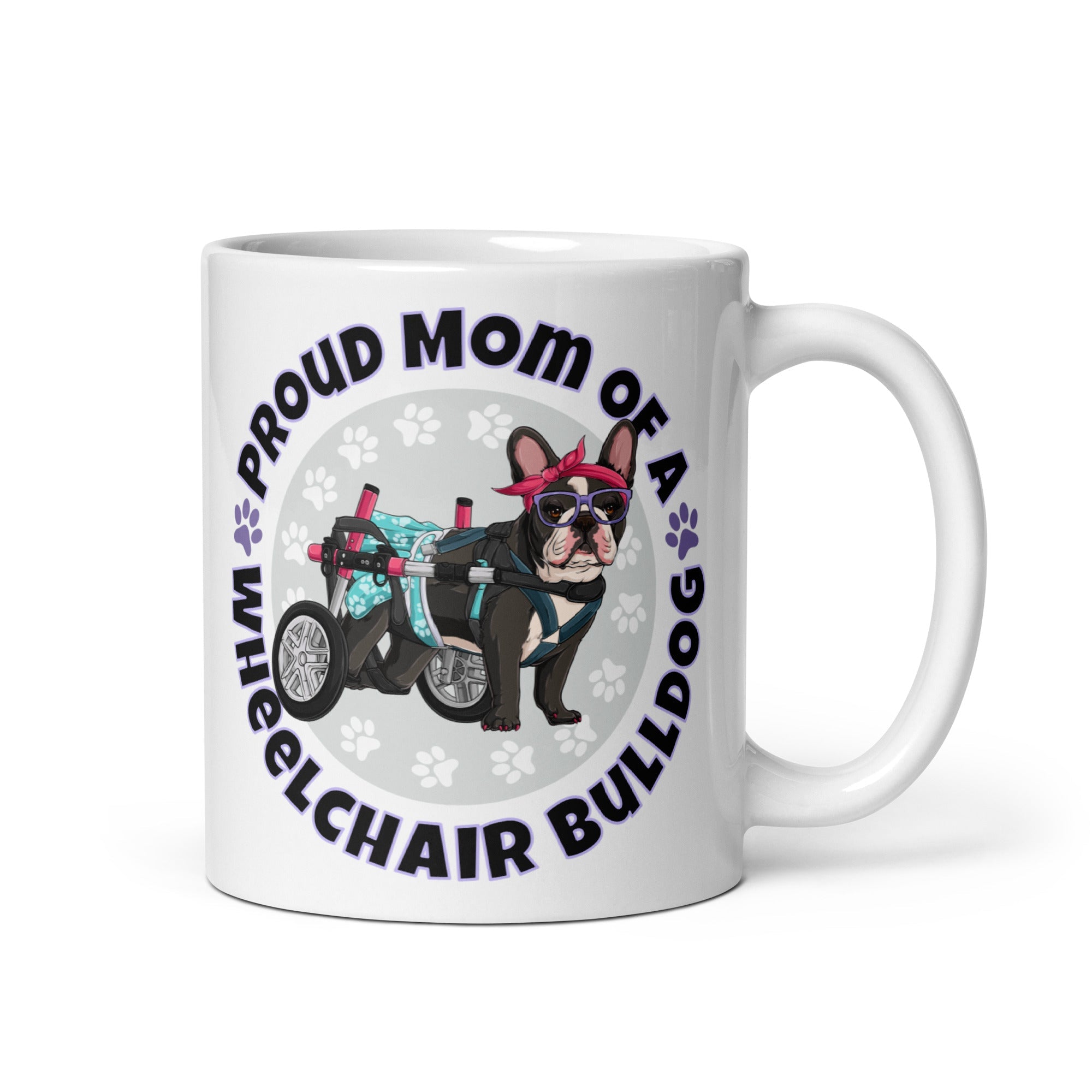 Proud Mom of a Wheelchair Bulldog Mug