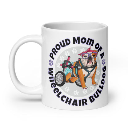 Proud Mom of a Wheelchair Bulldog Mug