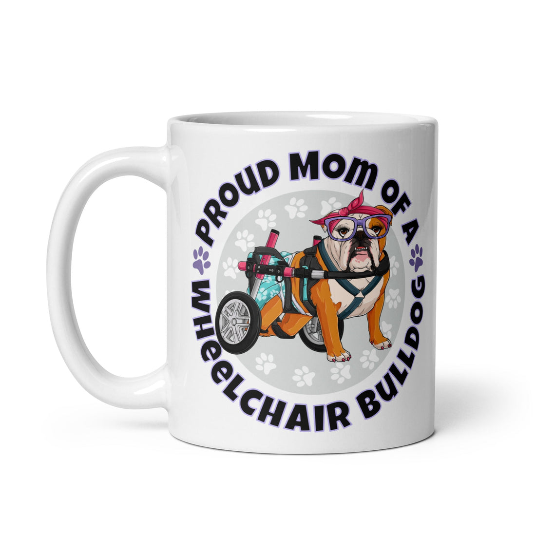 Proud Mom of a Wheelchair Bulldog Mug