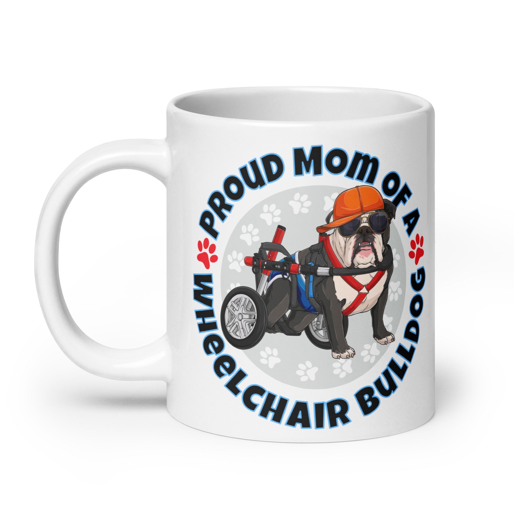 Proud Mom of a Wheelchair Bulldog Mug