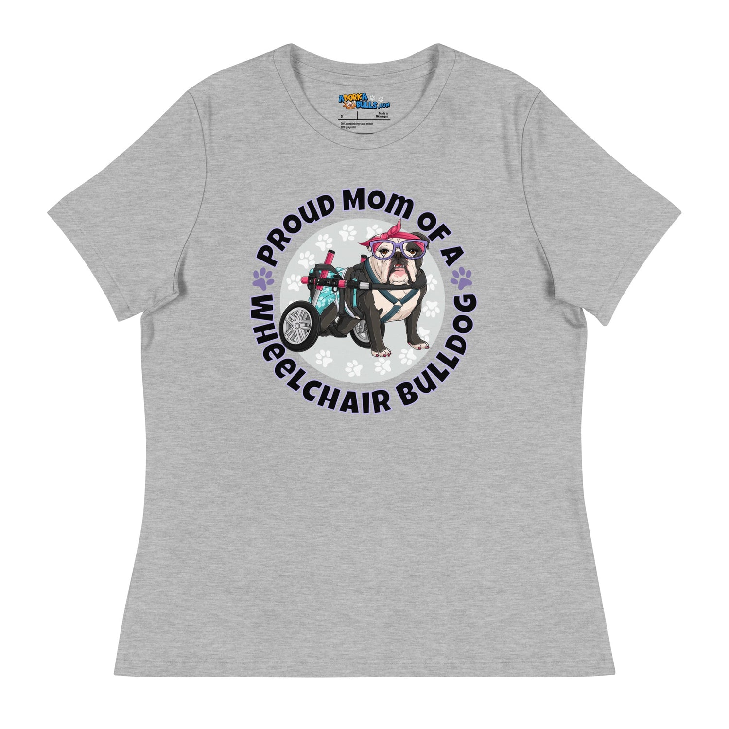 "Proud Mom of a Wheelchair Bulldog" Women&