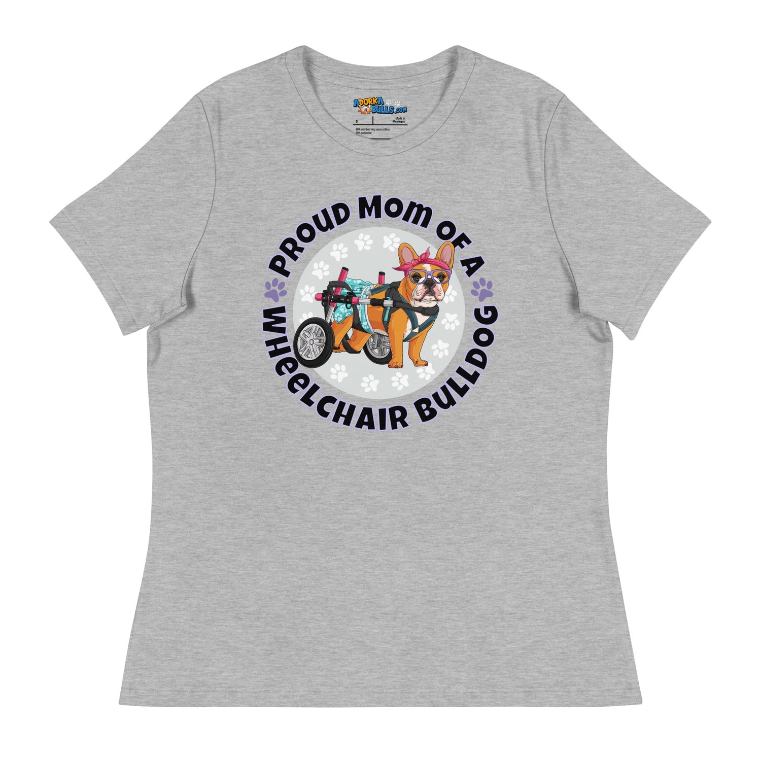 "Proud Mom of a Wheelchair Bulldog" Women&