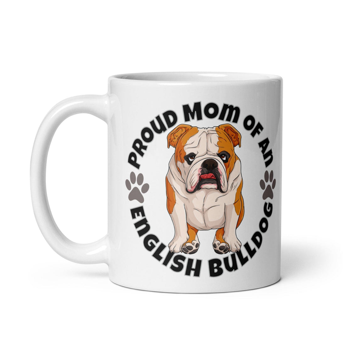 "Proud Mom of an English Bulldog" Mug | Red & White Colored