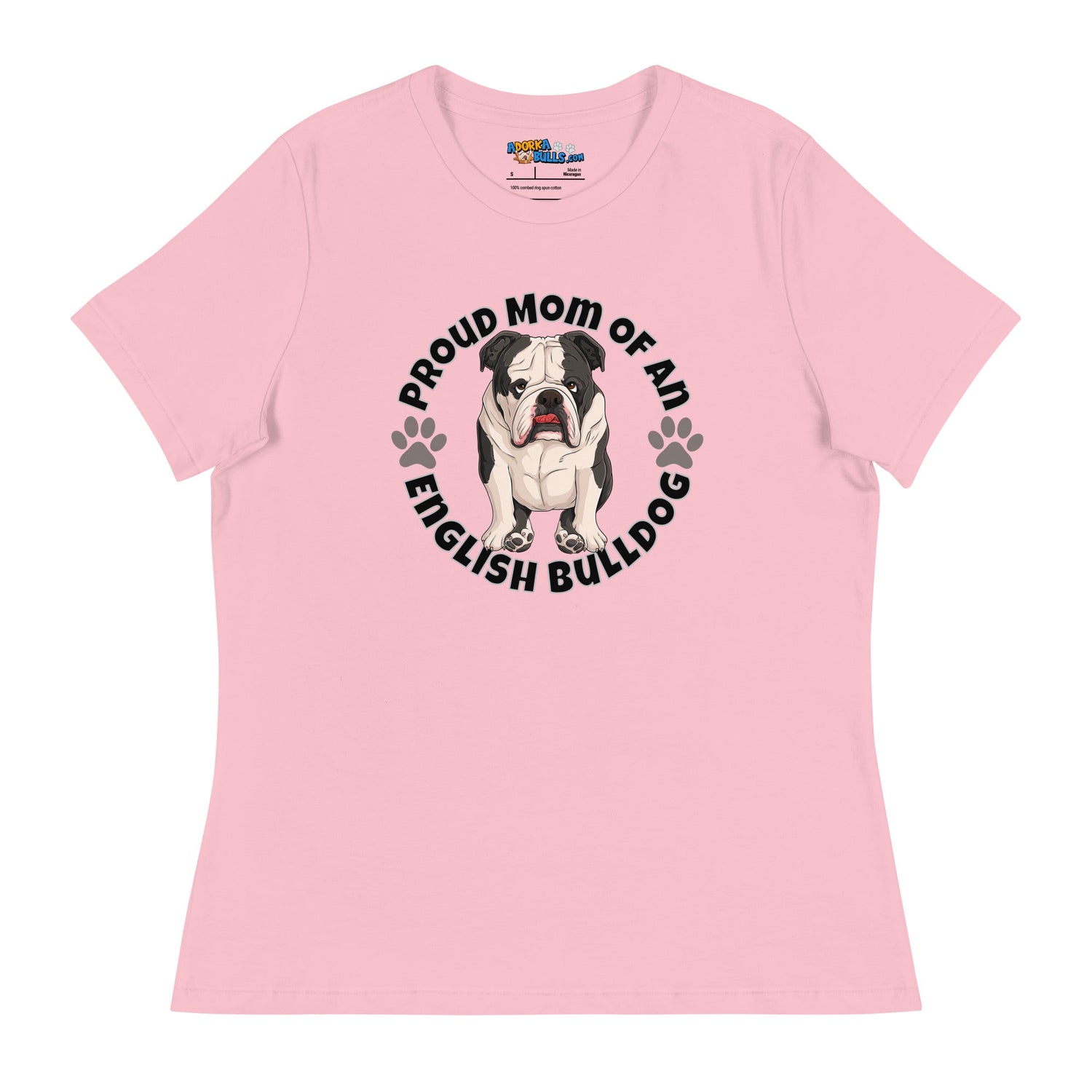 "Proud Mom of an English Bulldog" Women&