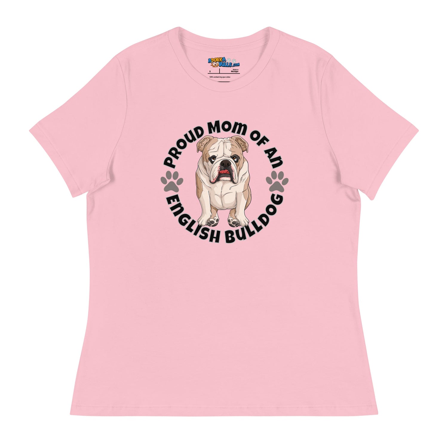"Proud Mom of an English Bulldog" Women&
