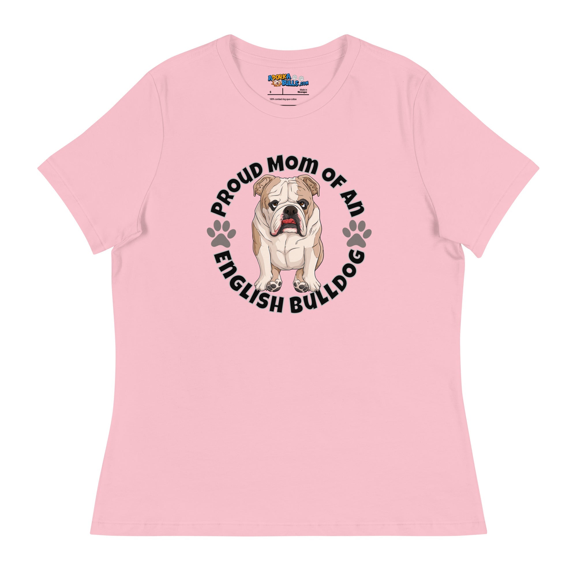 "Proud Mom of an English Bulldog" Women&