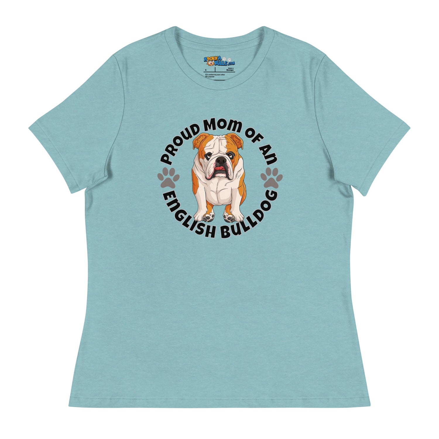 "Proud Mom of an English Bulldog" Women&