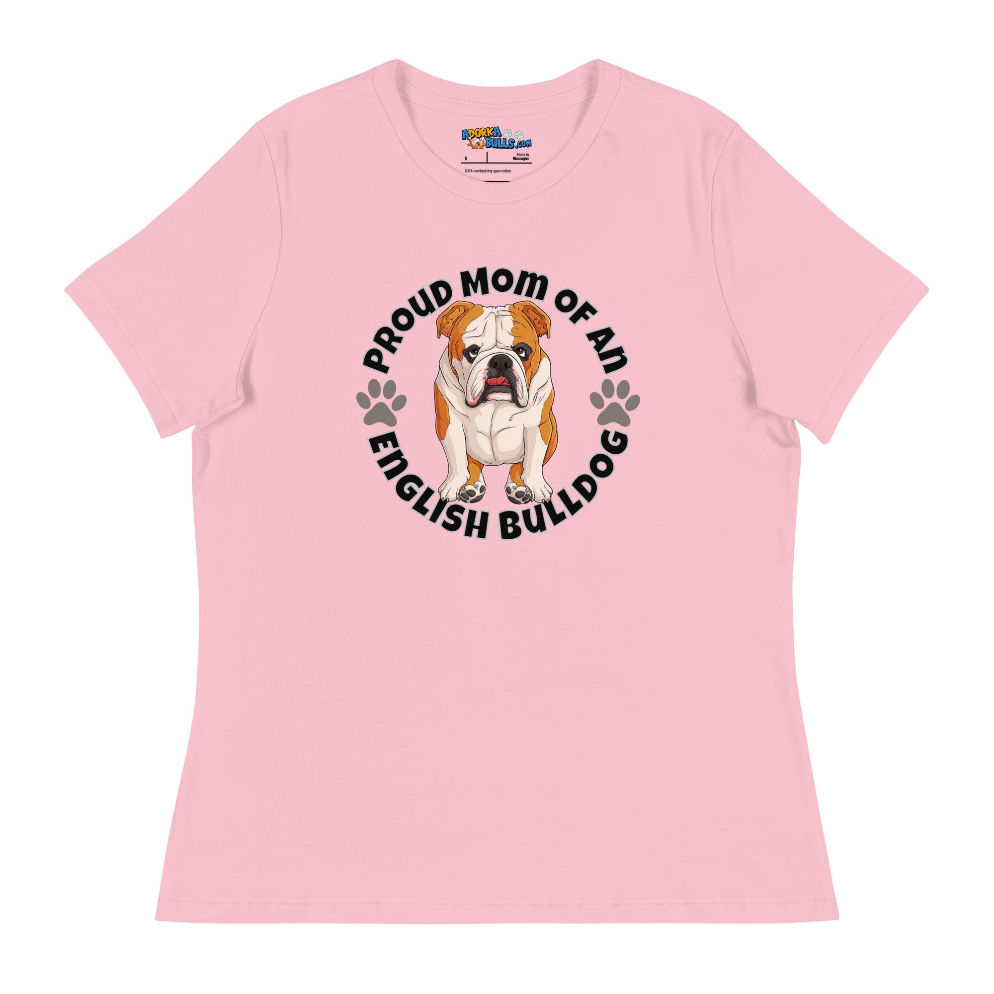 "Proud Mom of an English Bulldog" Women&