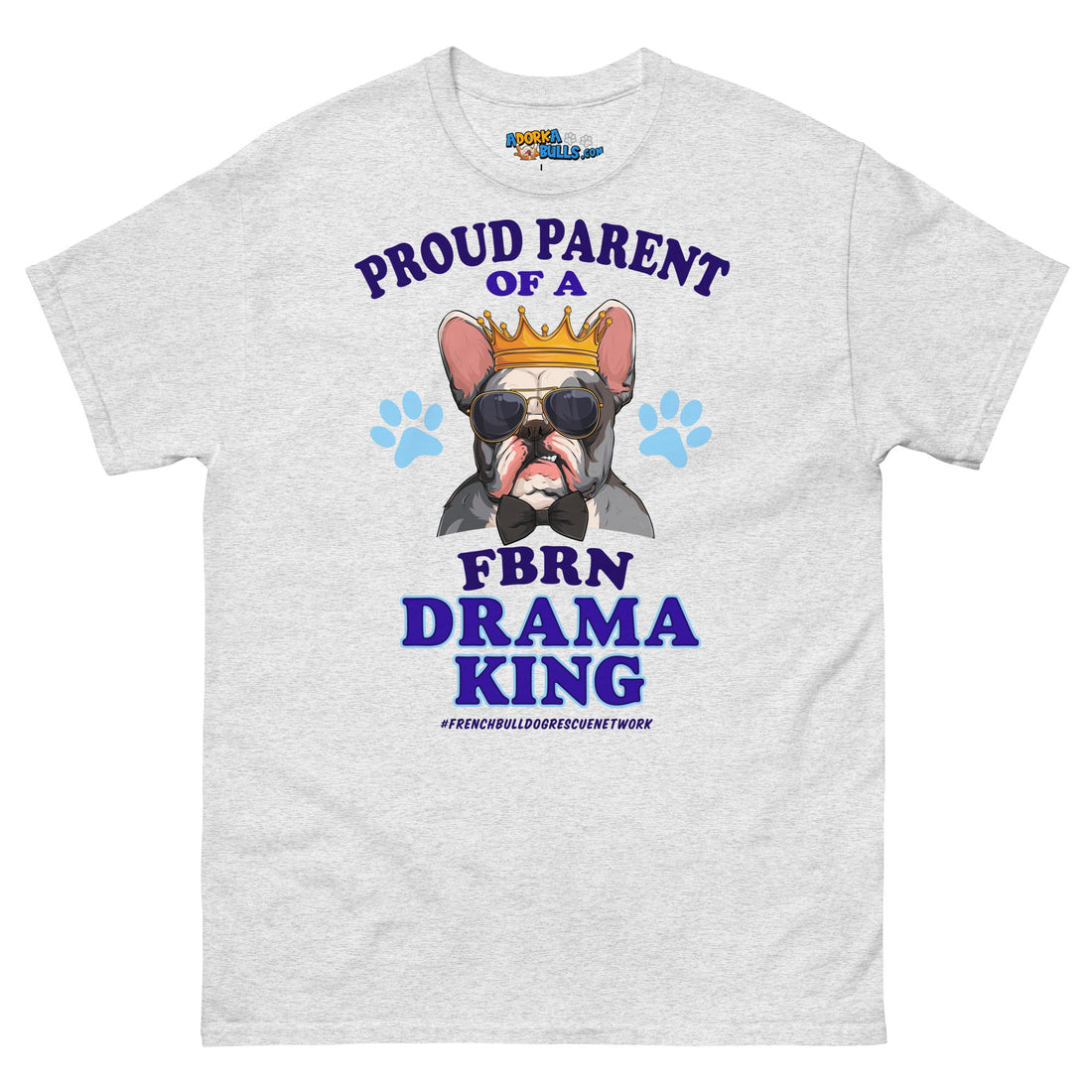 &quot;Proud Parent of a FBRN Drama King&quot; Men&