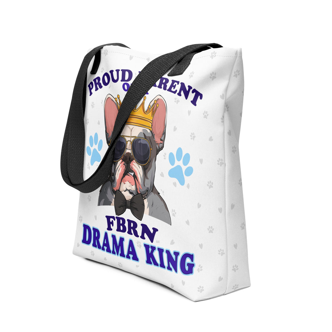 "Proud Parent of a FBRN Drama King" Tote Bag