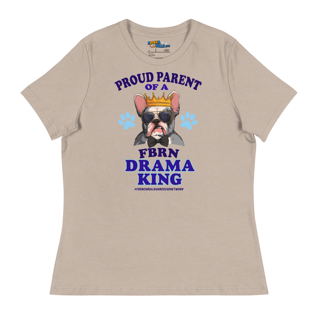 &quot;Proud Parent of a FBRN Drama King&quot; Women&