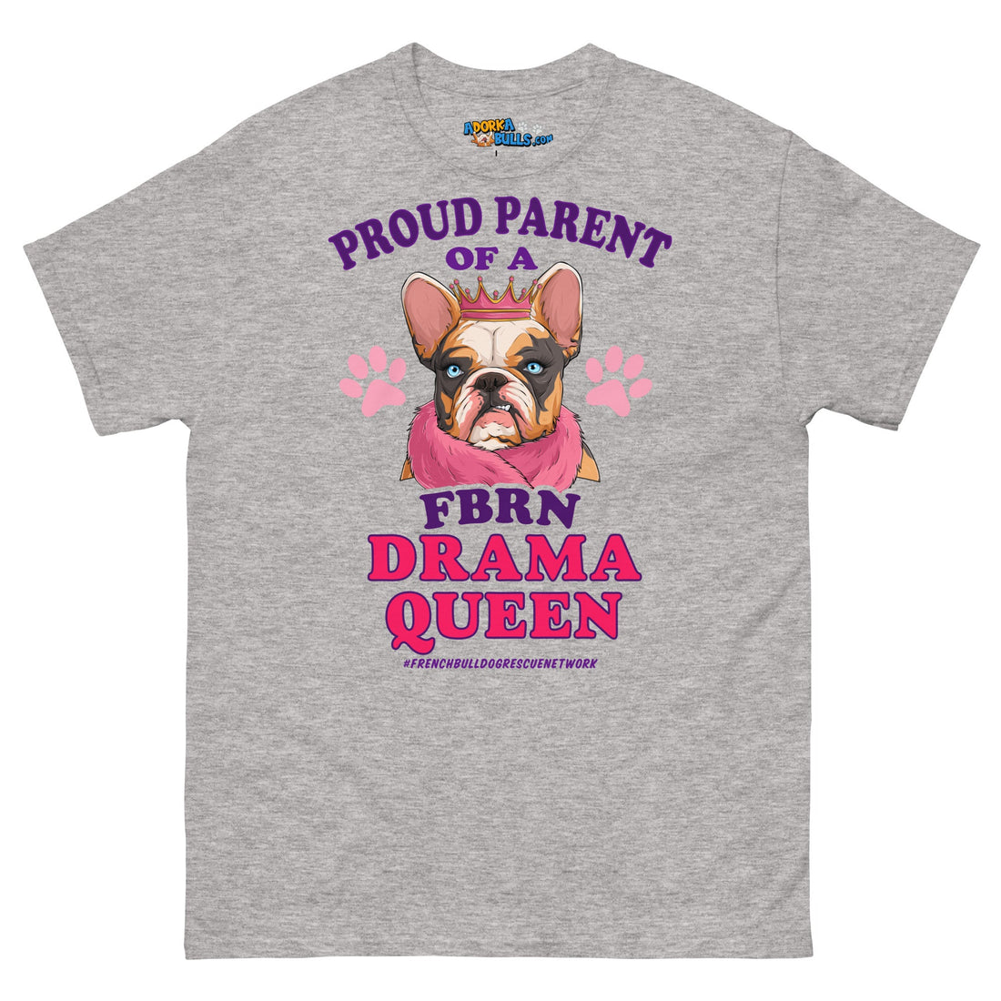 &quot;Proud Parent of a FBRN Drama Queen&quot; Men&