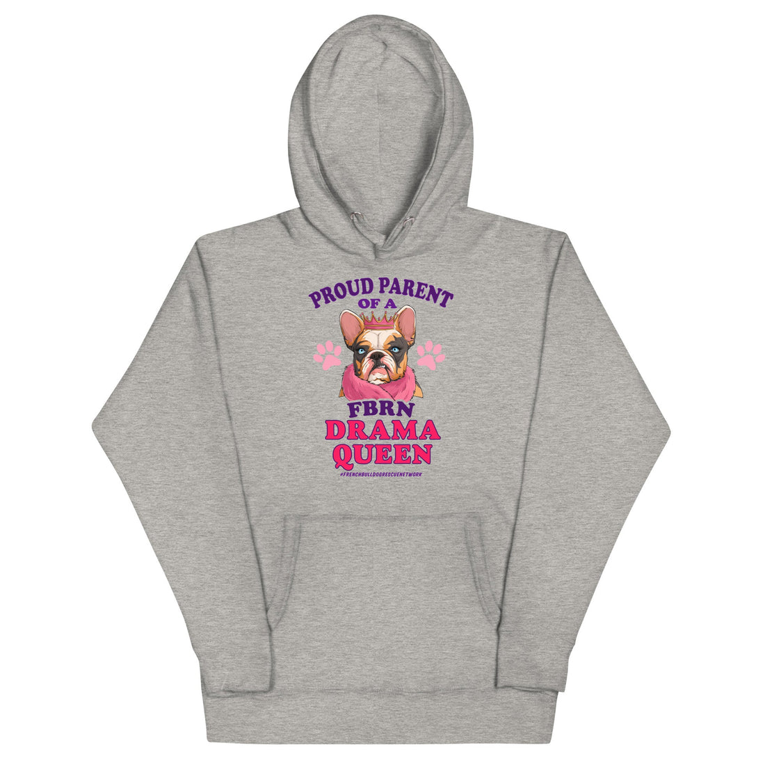 &quot;Proud Parent of a FBRN Drama Queen&quot; Unisex Hoodie