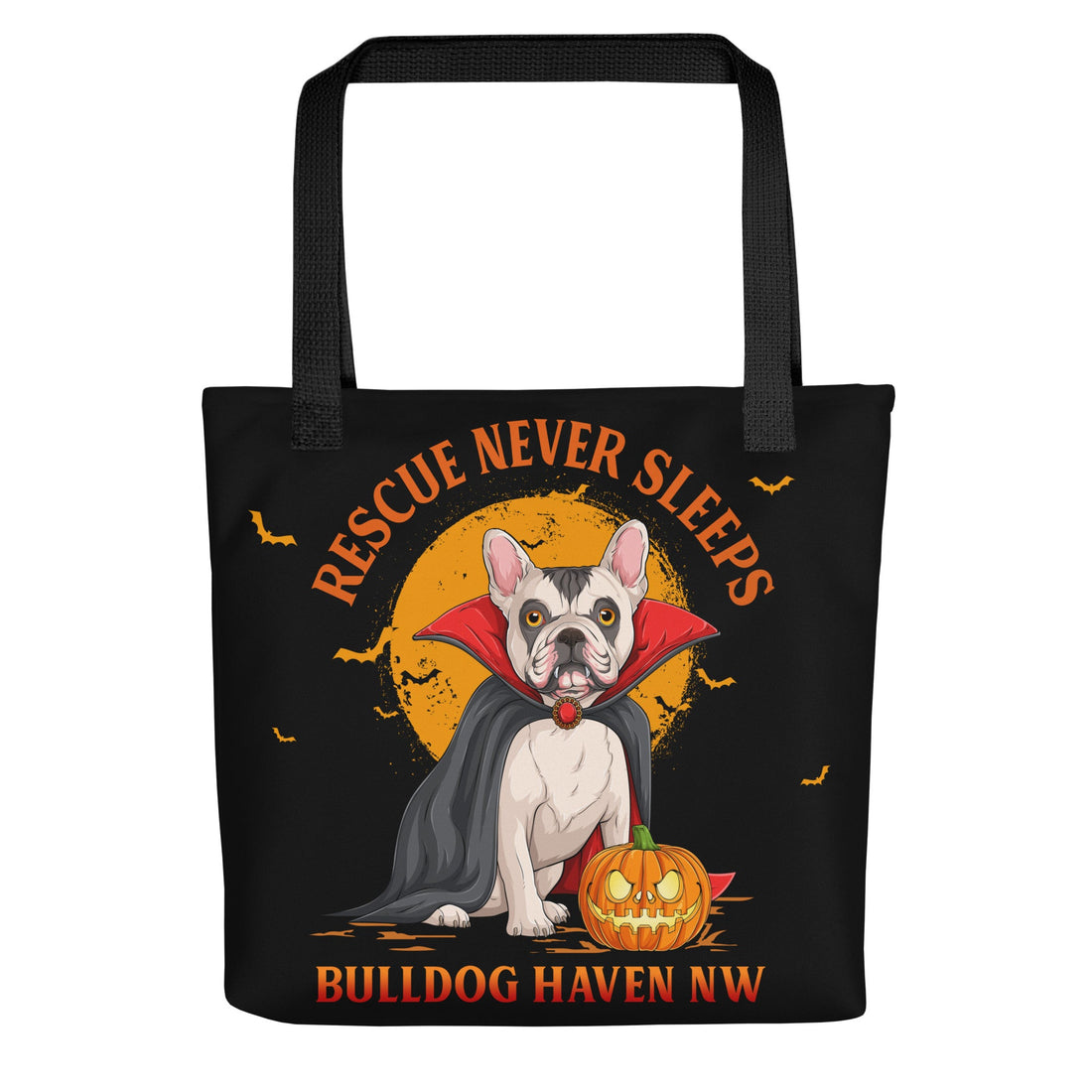 “Rescue Never Sleeps” BHNW Frenchie Vampire Tote Bag