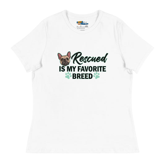 "Rescued is My Favorite Breed" Male Frenchie Women's T - Shirt | Fawn & White Colored