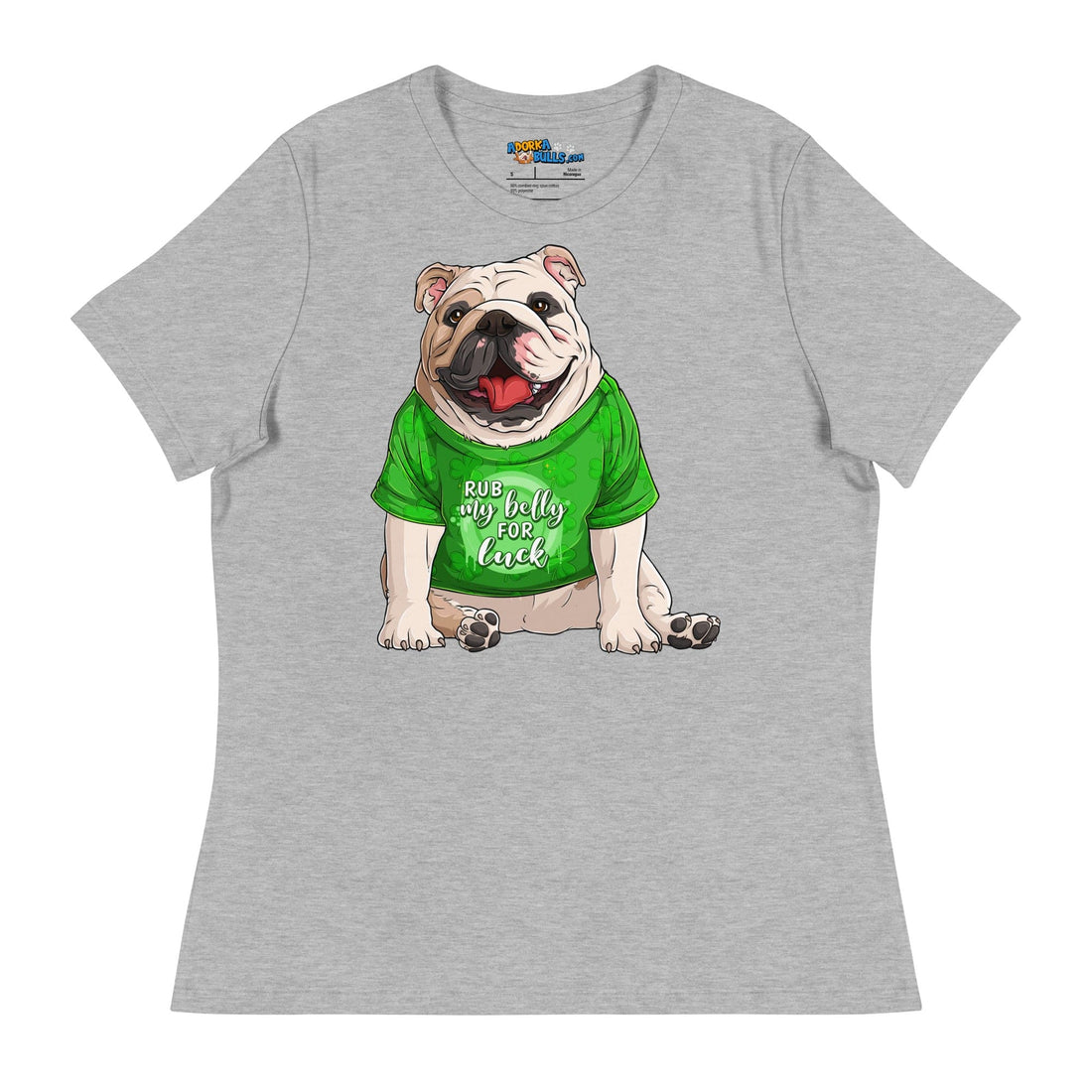 &quot;Rub My Belly For Luck&quot; English Bulldog Women&