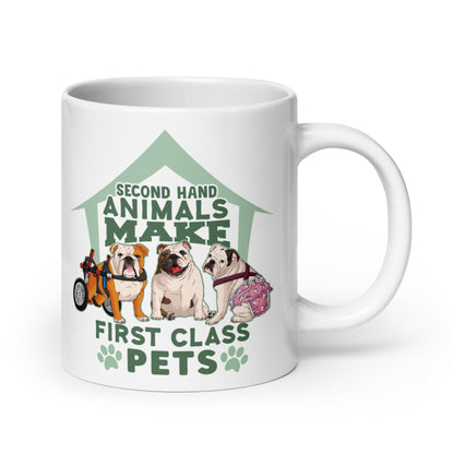 "Second Hand Animals Make First Class Pets" English Bulldog Mug (20oz)