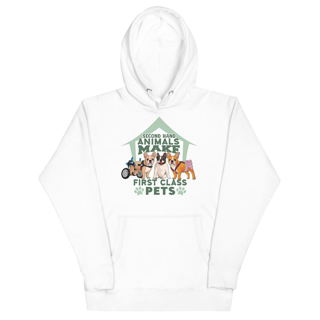 "Second Hand Animals Make First Class Pets" French Bulldog Unisex Hoodie