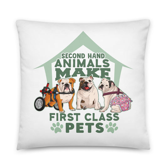 "Second Hand Animals Make First Class Pets" Throw Pillow