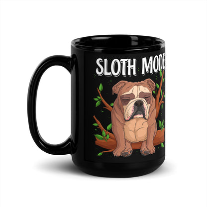 "Sloth Mode" English Bulldog Mug (15oz)