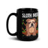 "Sloth Mode" English Bulldog Mug (15oz)