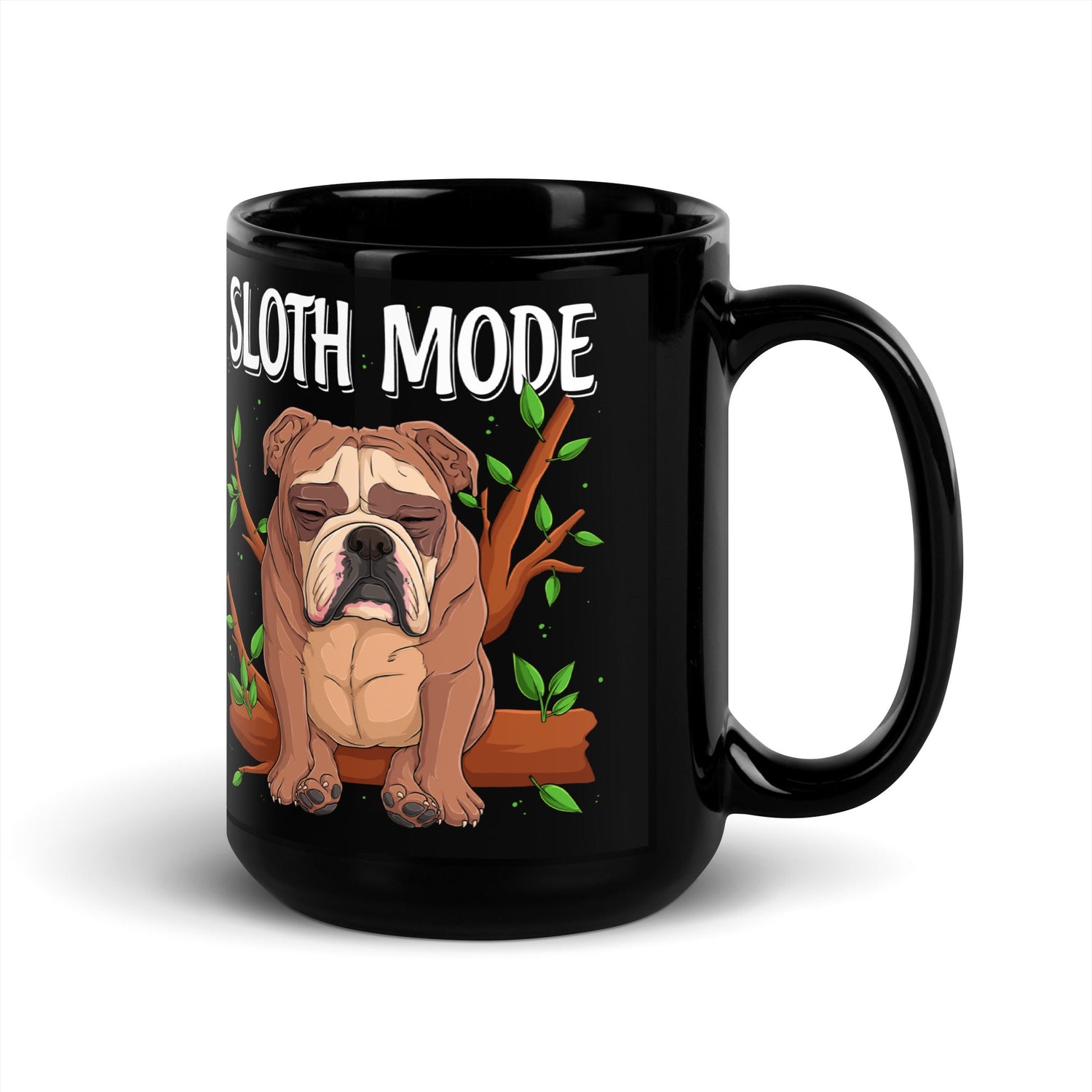 "Sloth Mode" English Bulldog Mug (15oz)