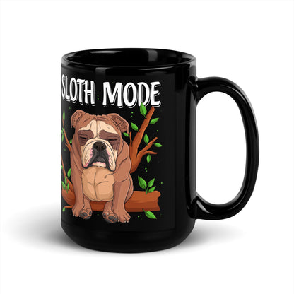 "Sloth Mode" English Bulldog Mug (15oz)