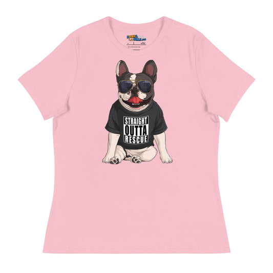 "Straight Outta Rescue" French Bulldog Women's Relaxed T - Shirt