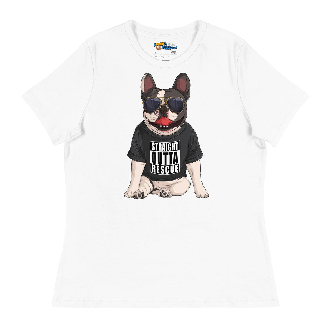 &quot;Straight Outta Rescue&quot; French Bulldog Women&