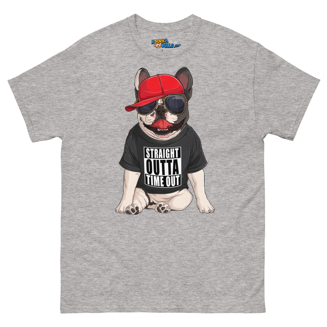 &quot;Straight Outta Time Out&quot; French Bulldog Men&