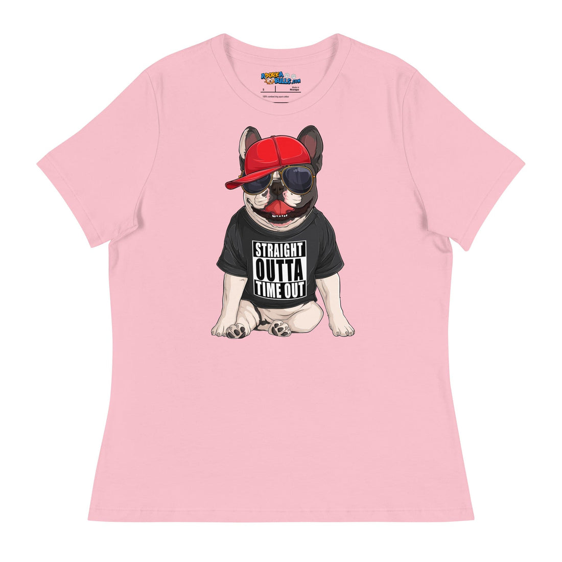 "Straight Outta Time Out" French Bulldog Women&