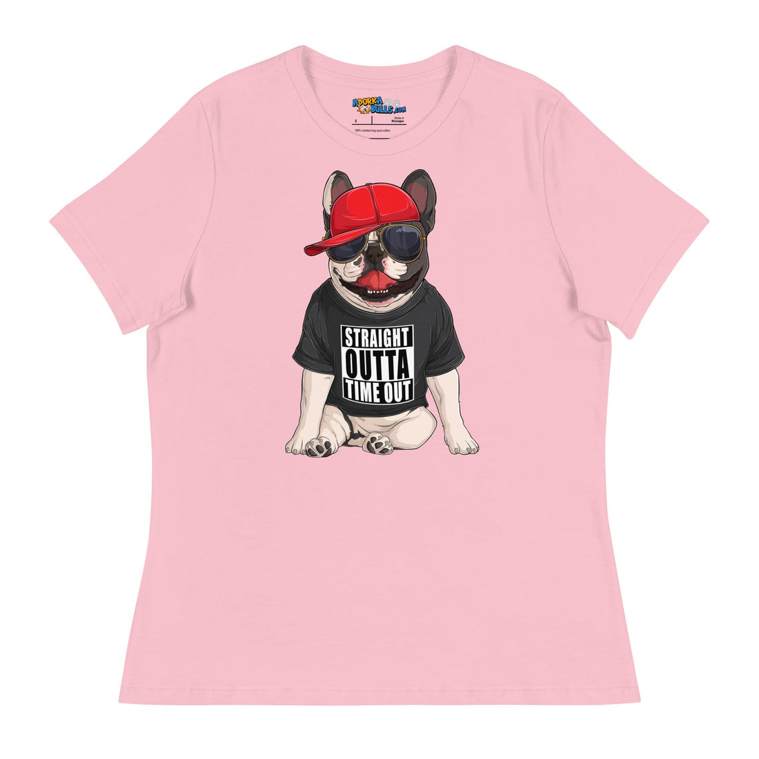 &quot;Straight Outta Time Out&quot; French Bulldog Women&