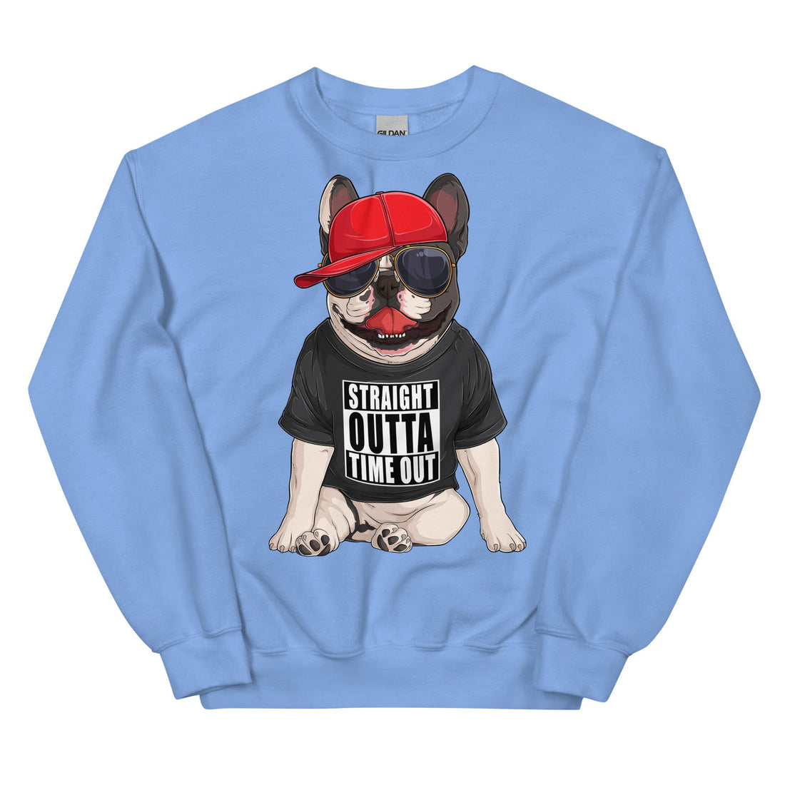"Straight Outta Time Out" Frenchie Sweatshirt