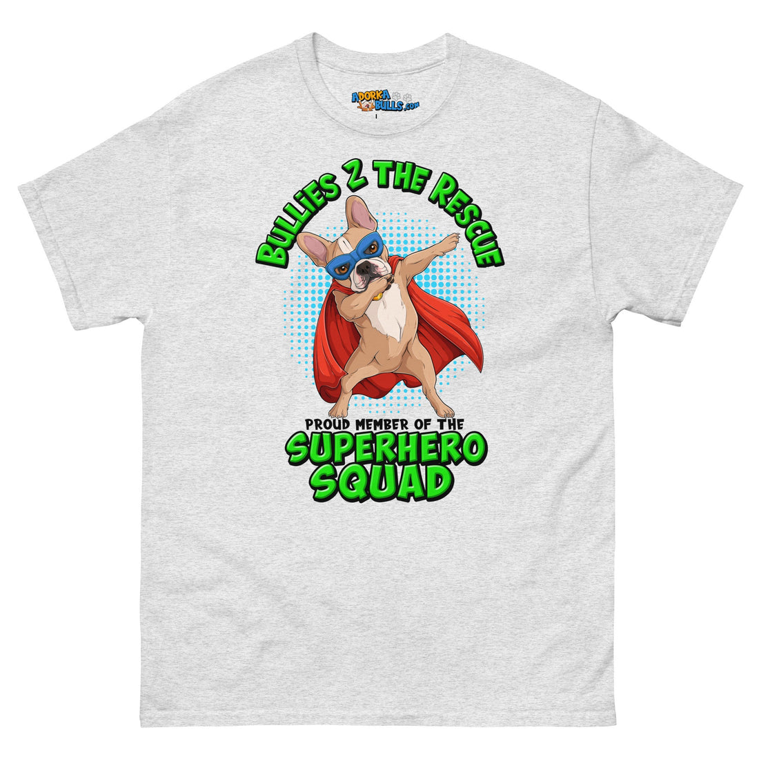 &quot;Superhero Squad&quot; Dabbing Frenchie Men&