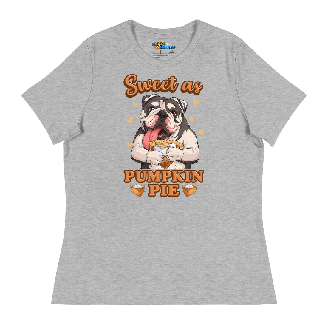 &quot;Sweet as Pumpkin Pie&quot; English Bulldog Women&