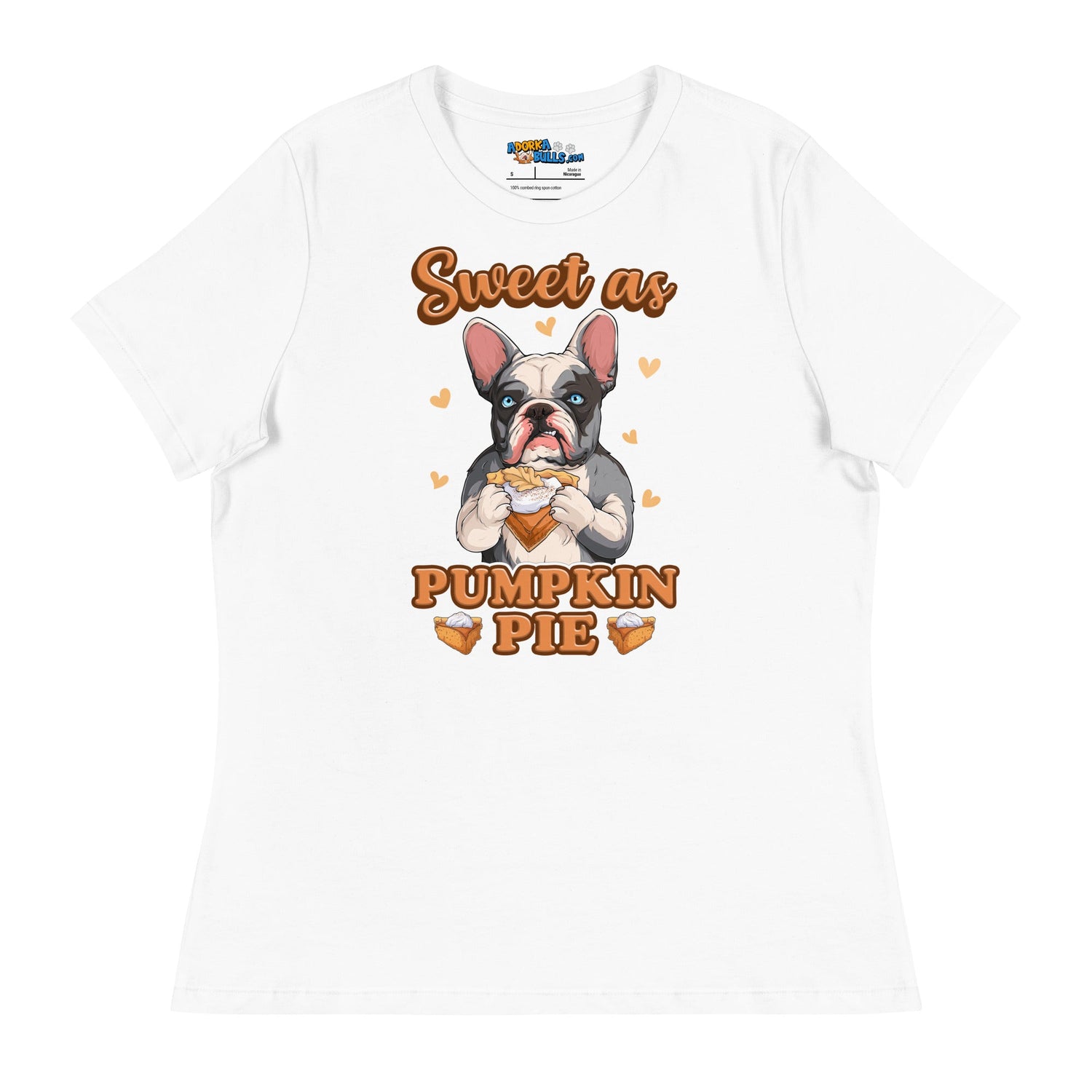 &quot;Sweet as Pumpkin Pie&quot; Frenchie Women&