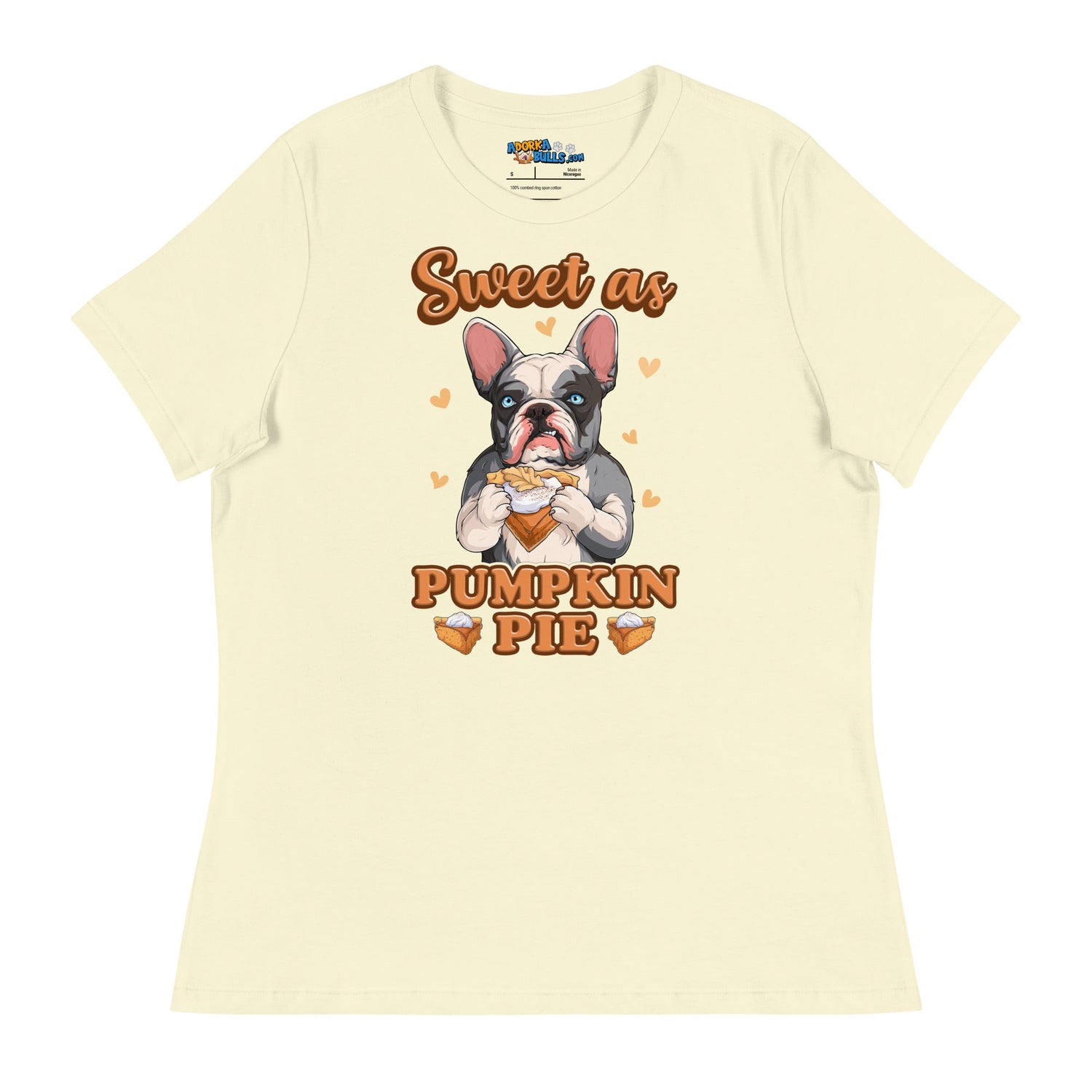 &quot;Sweet as Pumpkin Pie&quot; Frenchie Women&
