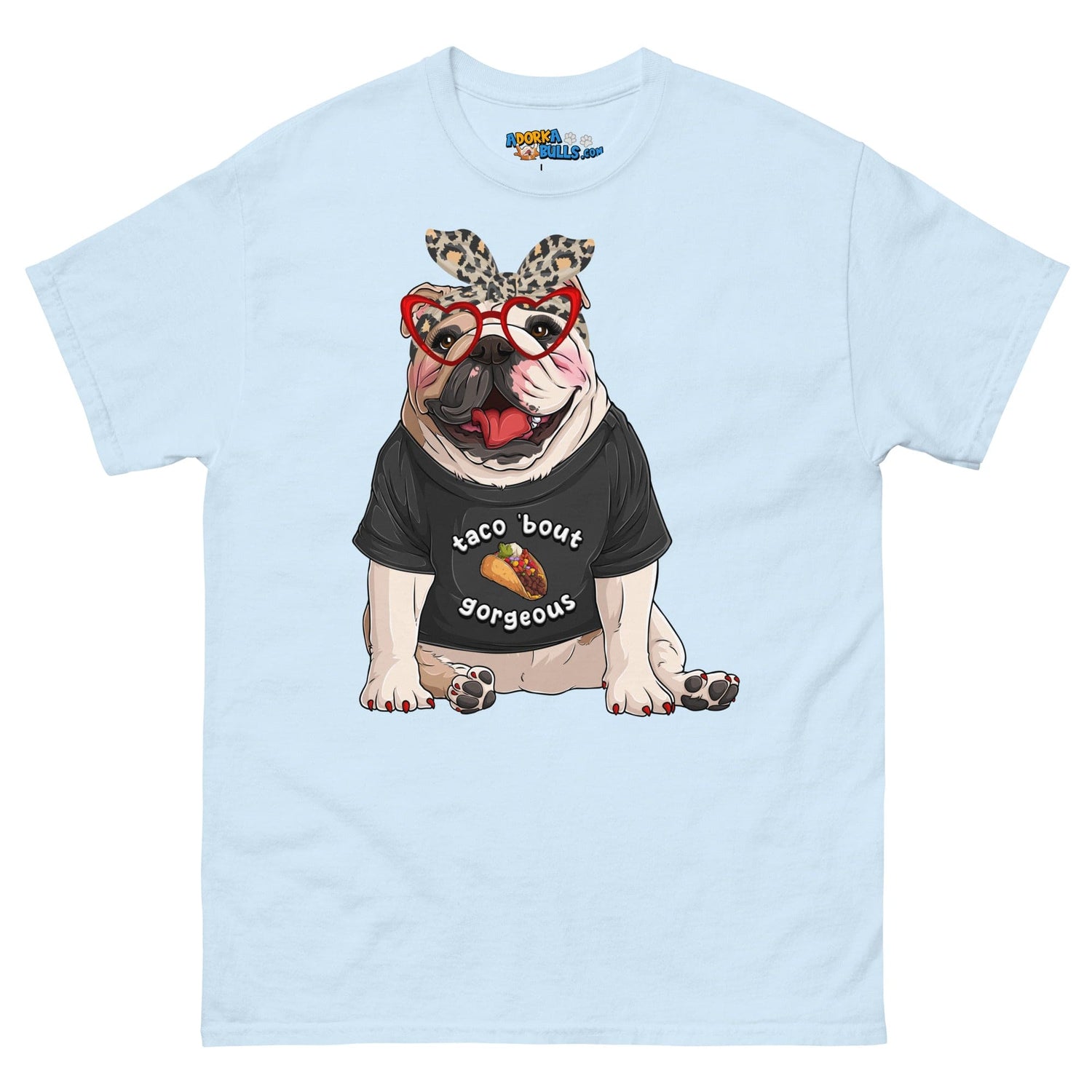 &quot;Taco Bout Gorgeous&quot; English Bulldog Men&