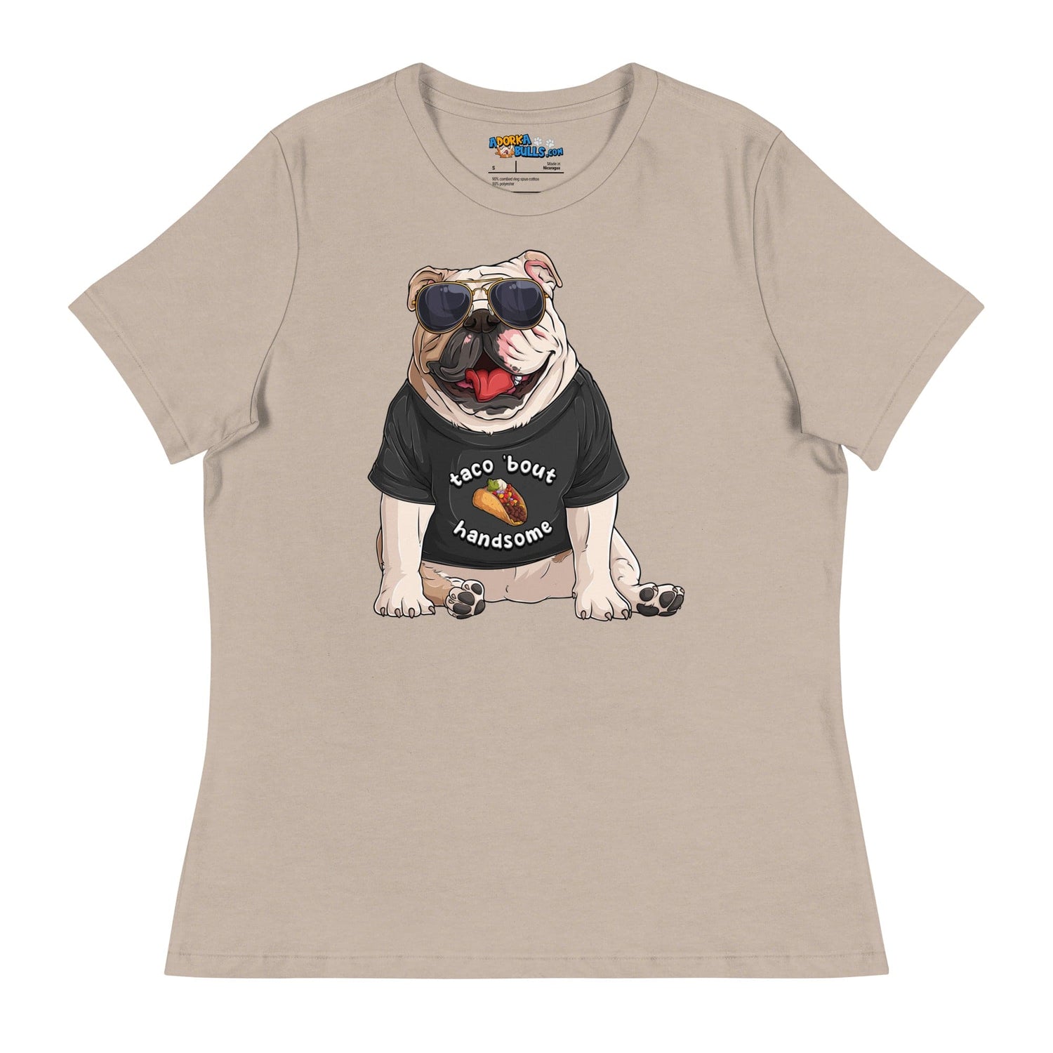 &quot;Taco Bout Handsome&quot; English Bulldog Women&