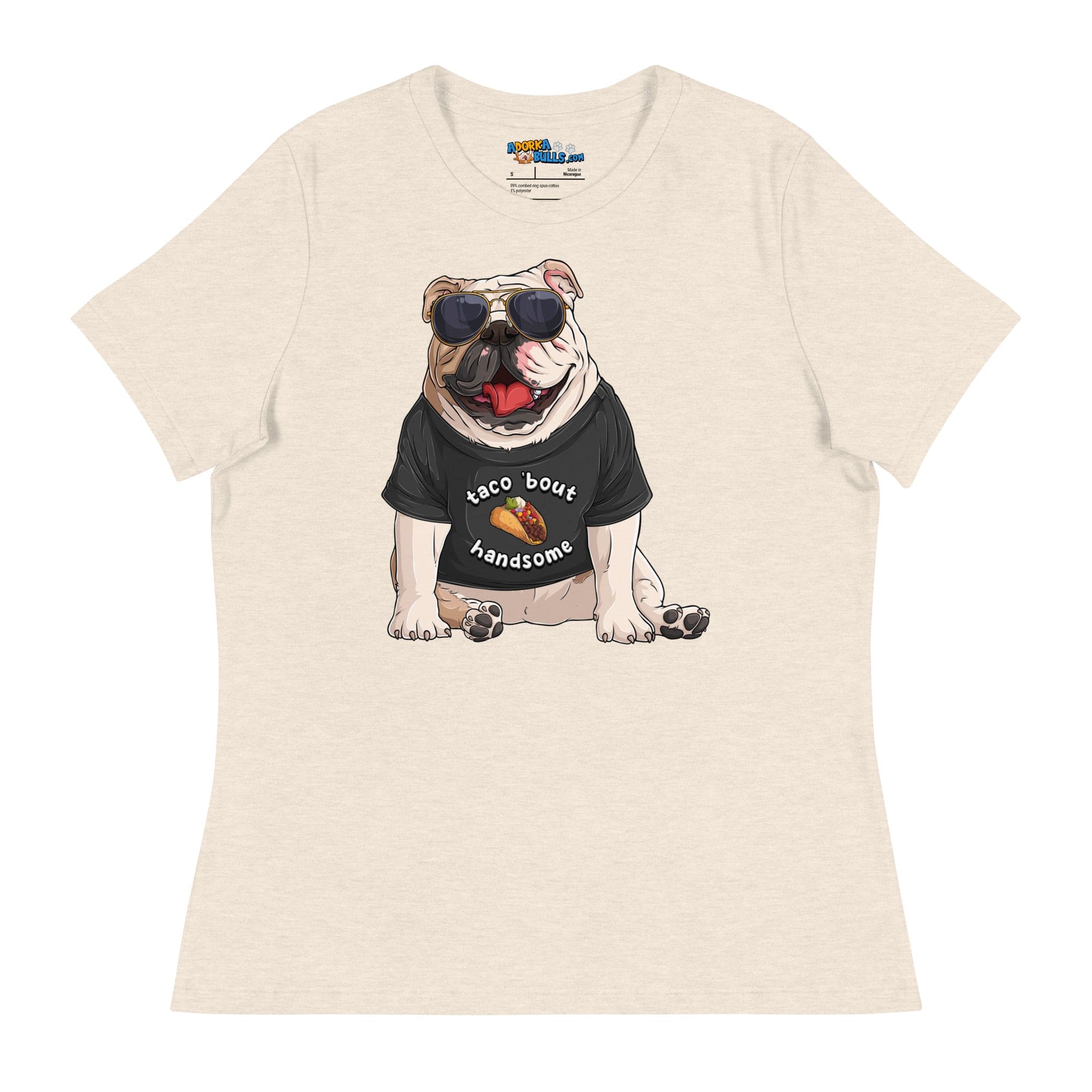 &quot;Taco Bout Handsome&quot; English Bulldog Women&