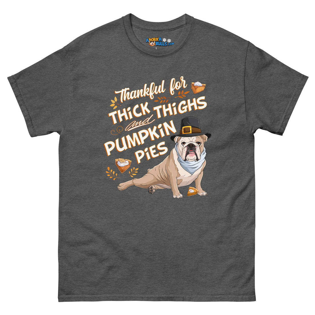 "Thankful for Thick Thighs & Pumpkin Pies" Unisex Tee | Fawn & White Colored