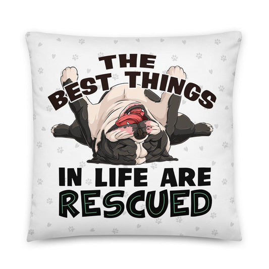 "The Best Things In Life Are Rescued" English Bulldog Throw Pillow | B&W Colored