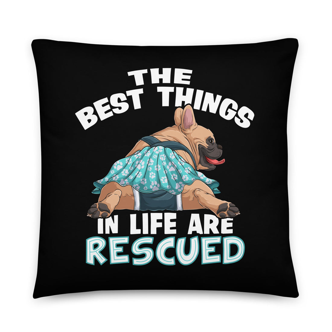 &quot;The Best Things In Life Are Rescued&quot; Female French Bulldog Throw Pillow | Fawn &amp; White Colored with Spina Bifida