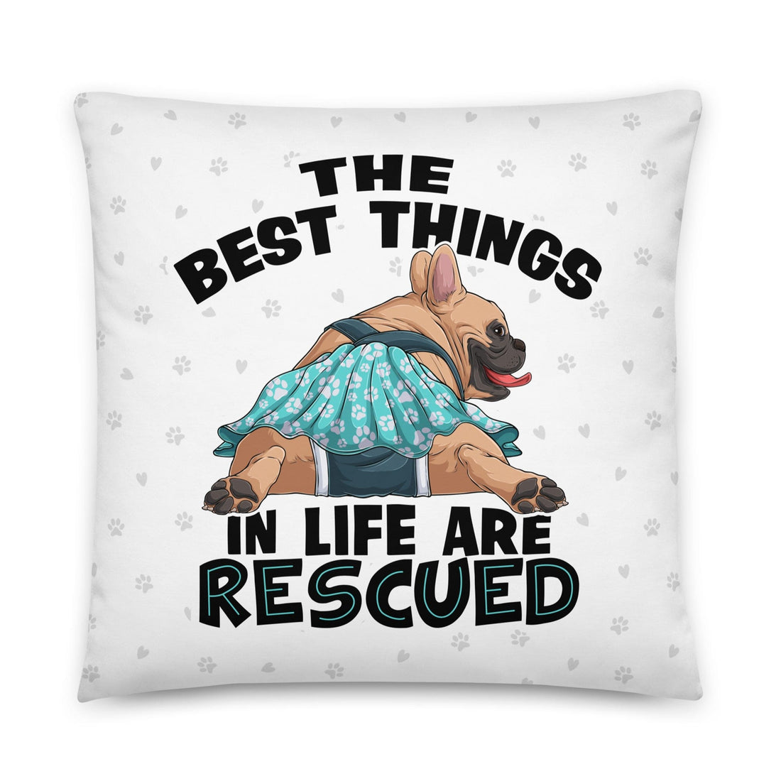 &quot;The Best Things In Life Are Rescued&quot; Female French Bulldog Throw Pillow | Fawn &amp; White Colored with Spina Bifida